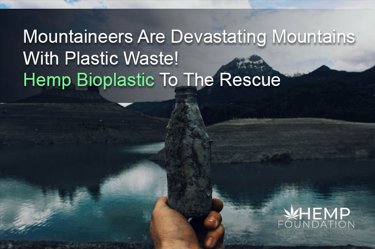 登山者正在用塑料垃圾破坏山脉!卡塔尔世界杯B组积分大麻生物塑料的拯救