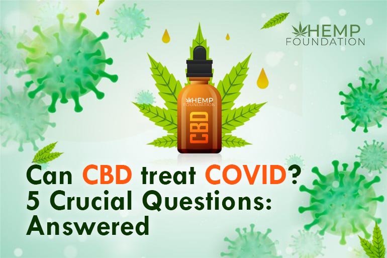 CBD能治疗COVID吗?5个关键问题得到解答